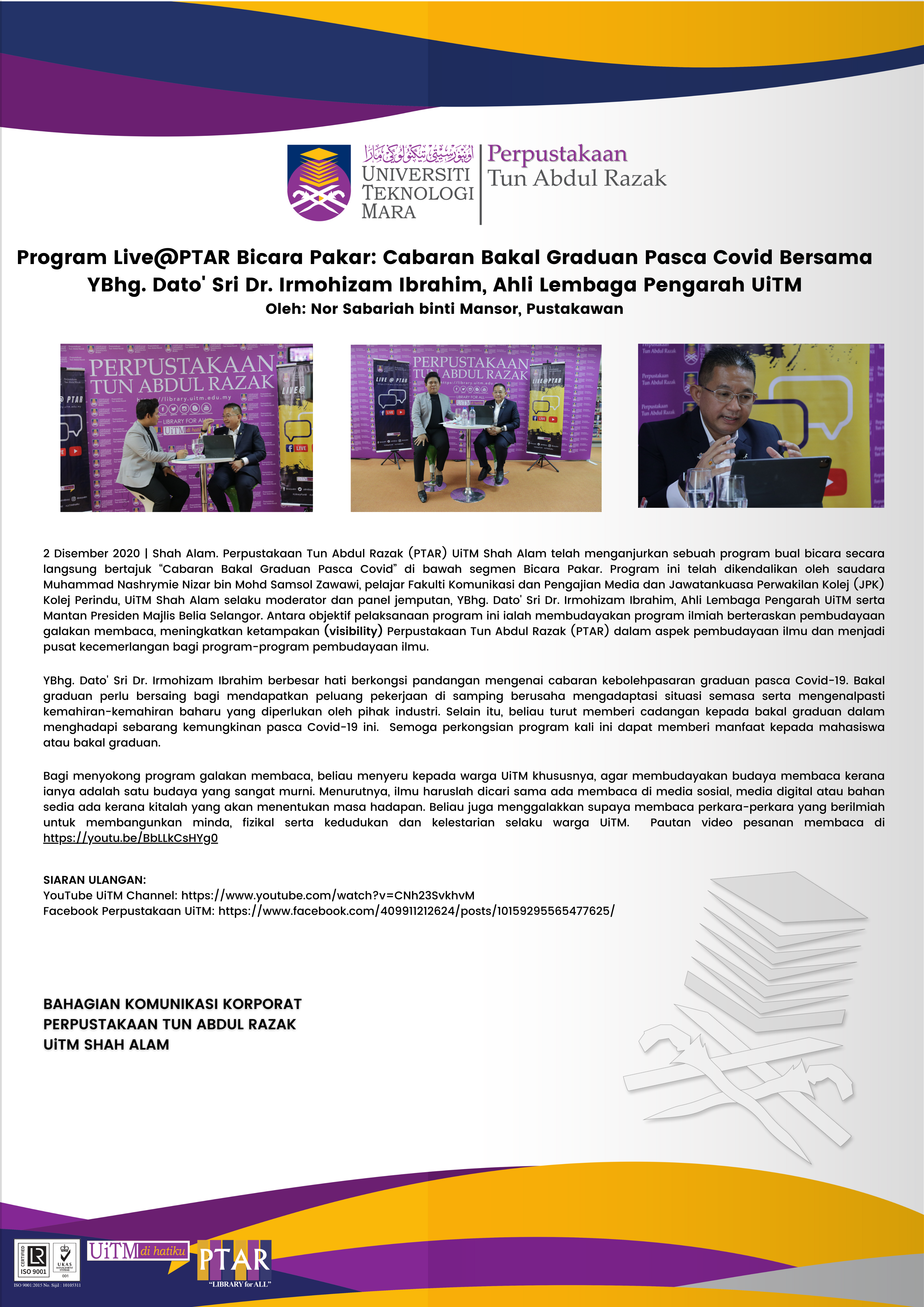 Expert Talk Program Articles : "Cabaran Bakal Graduan Pasca Covid Bersama YBhg. Dato' Sri Dr. Irmohizam Ibrahim, Ahli Lembaga Pengarah UiTM"